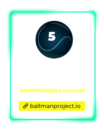 5. got to https://ballman.io, press play button and you are redirected to nftopenseries.io/login